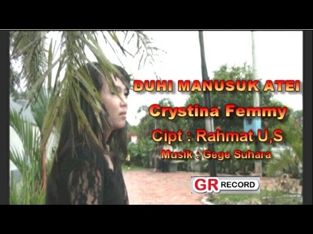 Crystina Femmy - DUHI MANUSUK ATEI || Cipta : Rahmat U.S class=
