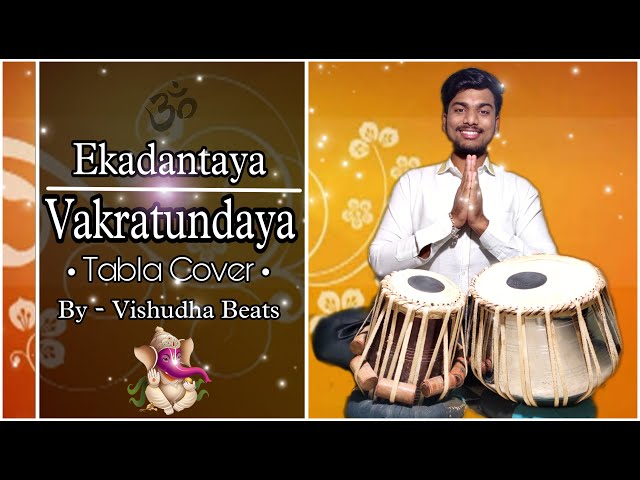 Ekadantaya Vakratundaya-Tabla Cover | Shankar Mahadevan | Ajay-Atul | Vishudha Beats | Ganpati Song class=