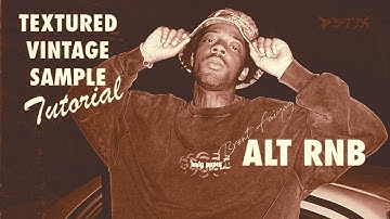 How To Make DARK VINTAGE TEXTURED R&B Samples For Brent Faiyaz | All DAWS