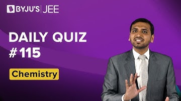 Daily Quiz #115 | Class 11-12 & Droppers | Chemistry | Basir Sir | JEE 2021/2022
