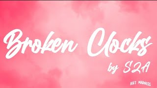 Broken Clocks - SZA (Lyrics)