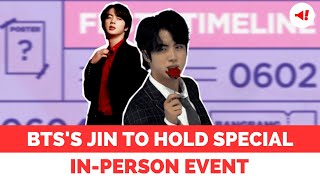 BTS's Jin to Hold Special In-Person Event for 2024 FESTA After Military Discharge #btsfesta #bts