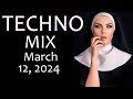 TECHNO MIX 2024 CHARLOTTE DE WITTE DEBORAH DE LUCA REMIXES OF POPULAR SONGS MARCH 12 | By Tilka5