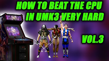 How To Beat UMK3 CPU In Very Hard Vol.3 (Strats & Tips)