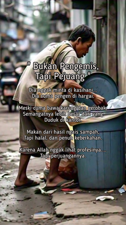 Bukan Pengemis Tapi Pejuang#quotes #feedshorts #katakatabijak #katamutiara #storywa