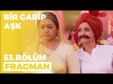 Bir Garip Aşk 53. Bölüm Fragmanı - 22 Kasım Salı