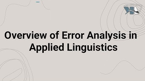 #Errors in Applied Linguistics|#error analysis |#Interlingual error |Intralingual error