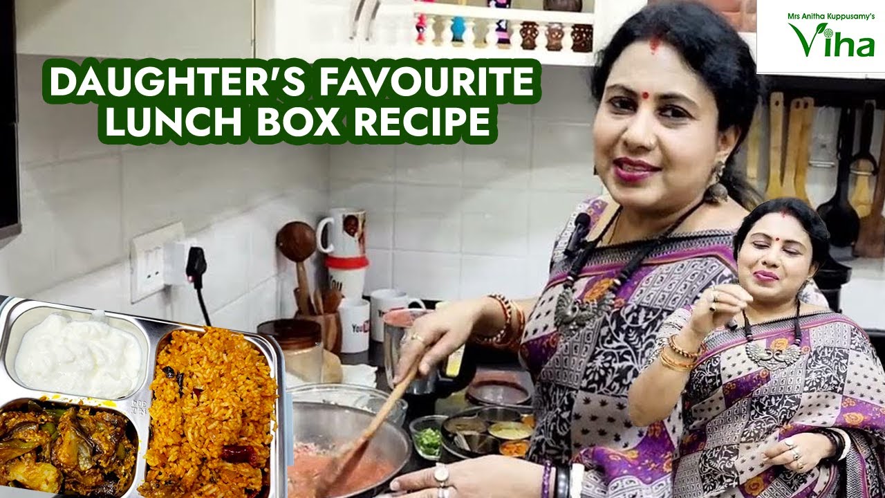 Daughter's Favourite Lunch Box Recipe | Anitha Pushpavanam Kuppusamy Recipes
