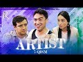 Artist (o'zbek serial) | Артист (узбек сериал) 7-qism #UydaQoling