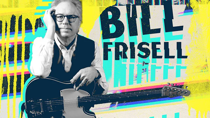 Bill Frisell: Twelve Gates to the City [ELECTRIC v...