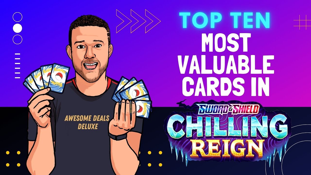 The Top 10 Most Valuable Cards from the Pokemon Chilling Reign! ϞϞ(๑⚈ ․̫ ⚈๑)∩