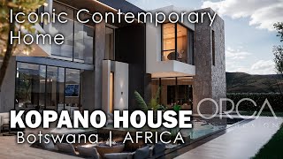 KOPANO HOUSE | The Iconic Home Design in BOTSWANA | 800 sqm. | ORCA + Zafra
