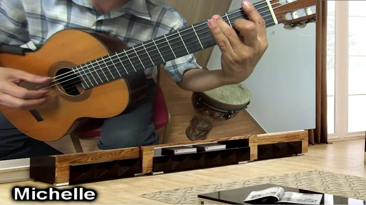 Michelle - Classical Guitar - Arranged & Played by...