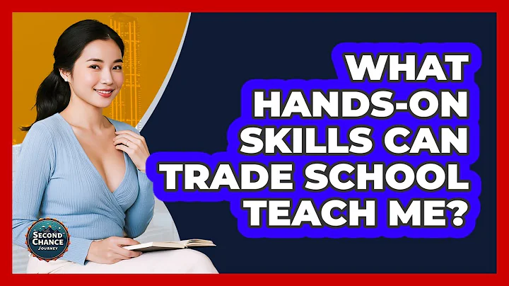 What Hands-on Skills Can Trade School Teach Me? - Second Chance Journey