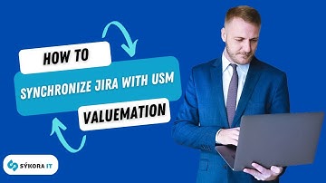 How to synchronize Jira with USM (Valuemation)