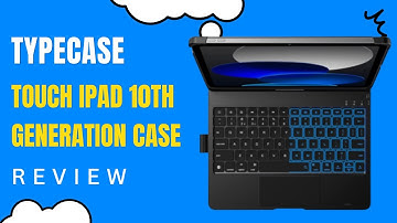 typecase Touch iPad 10th Generation Case with Keyboard Review