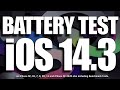 iOS 14.3 Battery Life / Battery Drain / Battery Performance Test / Benchmark Tests ( 18C66 )