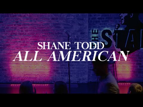 Shane Todd: All American (FULL SPECIAL)