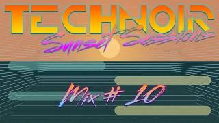 TechNoir Sunset Sessions #10: Organic House Mix - #organichouse #organichousemusic #organichousemix