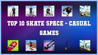 Top 10 Skate Space Android Games screenshot 4