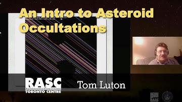 An Introduction to Asteroid Occultations with Tom Luton