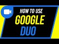 How to Use Google Duo