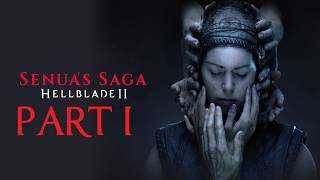 Senuas Saga: Hellblade II 100% Walkthrough Part 1