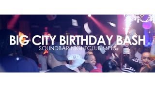 Big City Birthday Bash - 400SOUNDBAR MPLS [HD]