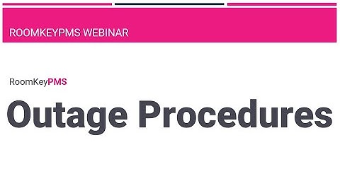 Outage Procedures (Full Webinar)