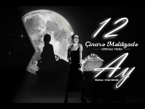 Cinare Melikzade - 12 Ay ( official video 2023 )