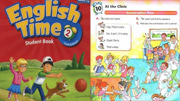 English time 2 Unit 10 At the clinic