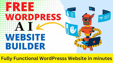 Free WordPress AI website Builder | Create AI Generated WordPress Websites In Minutes