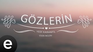 Video voorbeeld van "Gözlerin (Yedi Karanfil) - Esen Müzik"