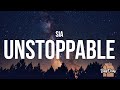 Sia - Unstoppable (Lyrics) "I put my armor on, show you how strong how I am"