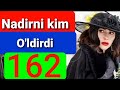 Qora Niyat 162  qism uzbek tilida turk filim кора ният 162 кисм