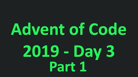 Advent of Code - 2019 - Day 3 - Part 1