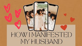 HOW I MANIFESTED MY HUSBAND |  STORY TIME