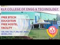 FREE EDUCATION for B.TECH with FREE HOSTEL FACILITY at KLR COLLEGE OF ENGG & TECHNOLOGY