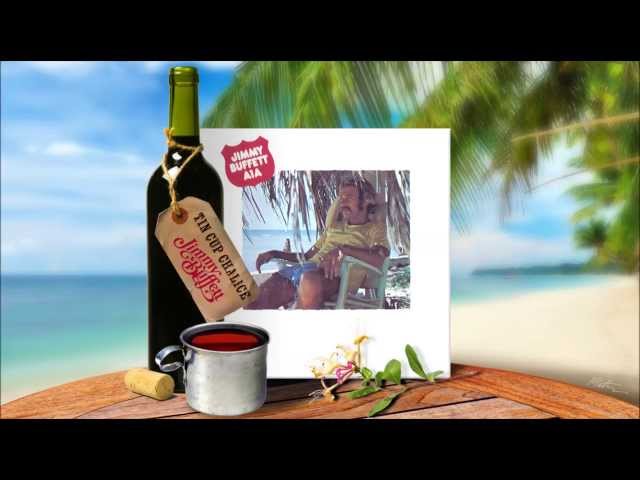 Jimmy Buffett - Tin Cup Chalice