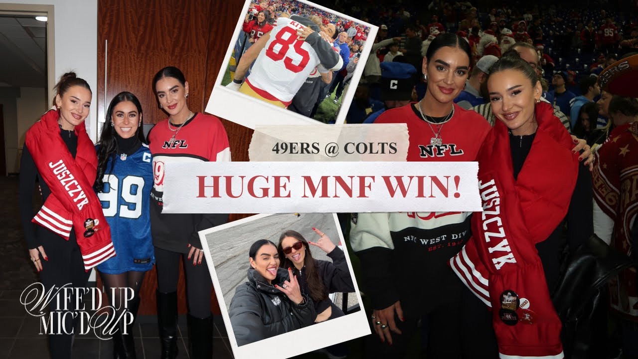 Head to Indianapolis with Kristin Juszczyk and Claire Kittle! | 49ers DOMINATE Colts