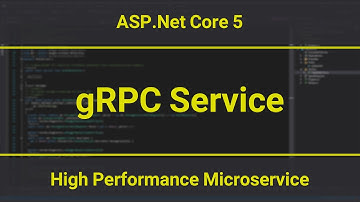 gRPC in .NET Core 5 - 2021