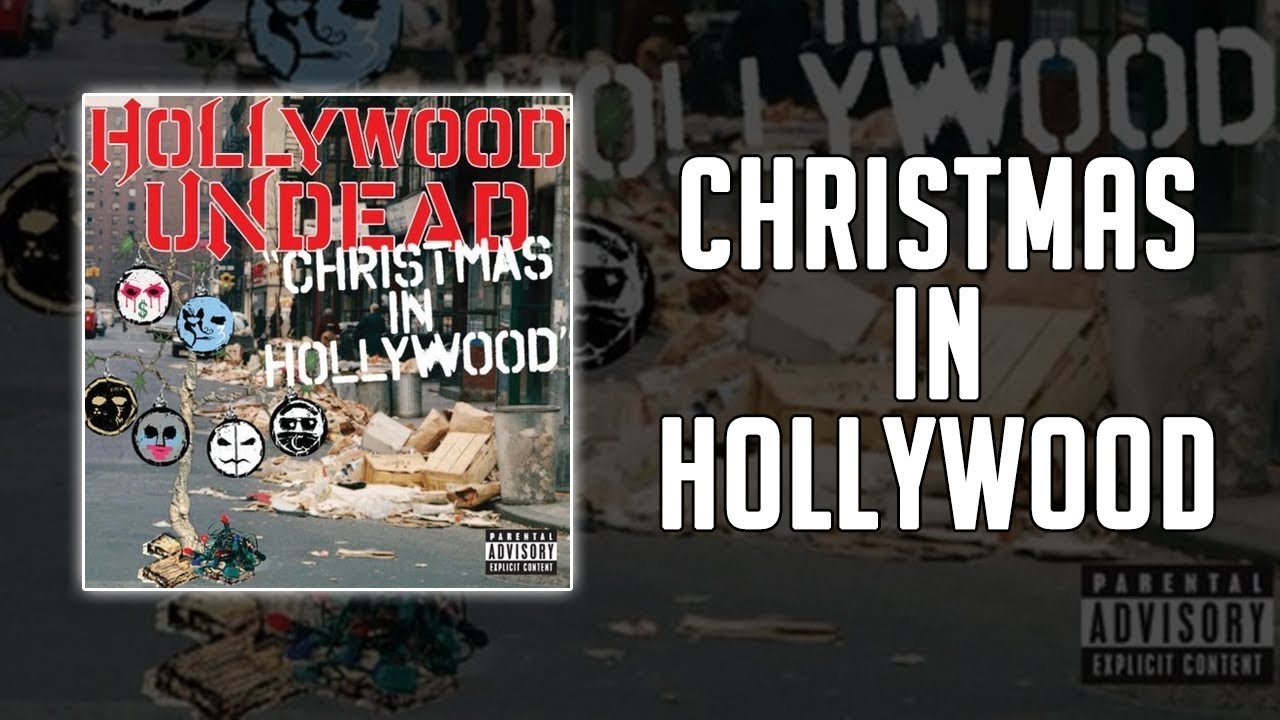 Hollywood Undead Christmas In Hollywood (Lyrics) YouTube