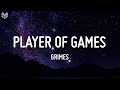 Grimes  player of games lyrics