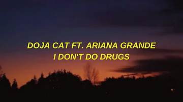 doja cat - i don't do drugs ft. ariana grande lyrics