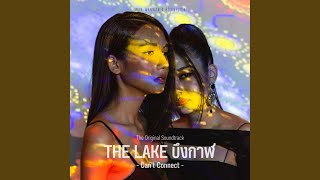 Can't Connect (Original Soundtrack "The Lake บึงกาฬ")