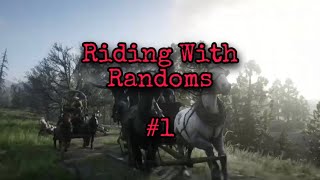 Red Dead Online - Riding With Randoms #1