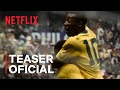 NETFLIX ANUNCIA DOCUMENTÁRIO SOBRE PELÉ COM ESTREIA PARA FEVEREIRO; ASSISTA TEASER