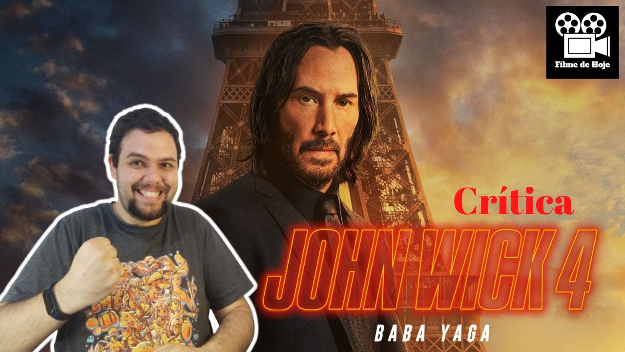 JOHN WICK 4: BABA YAGA CRÍTICA COM SPOILERS! ENTENDA O FINAL DO