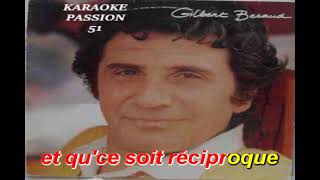 KARAOKE GILBERT BECAUD . Bonjour la vie 1981  KARAOKE PASSION 51
