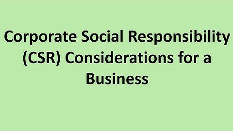 CSR Considerations for a Business